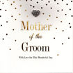 Picture of MOTHER OF THE GROOM WITH LOVE ON THIS WONDERFUL DAY